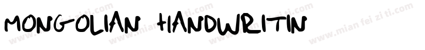 Mongolian Handwritin字体转换